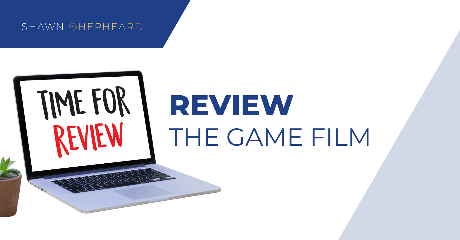 Review the Game Film