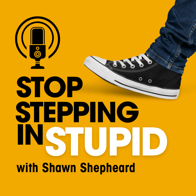 Stop Stepping In Stupid with Shawn Shepheard Logo (1)